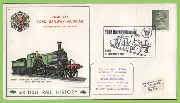 G.B. 1973 British Rail History, Yorrk Railway Museum, Final Day cover