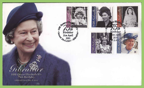 Gibraltar 2001 75th Birthday of Queen Elizabeth II set on First Day Cover