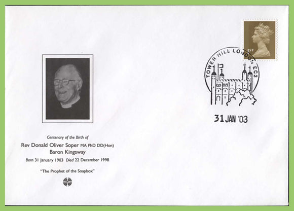 G.B. 2003 Rev. Donald Oliver Soper (Methodist) Birth Centenary commemorative cover