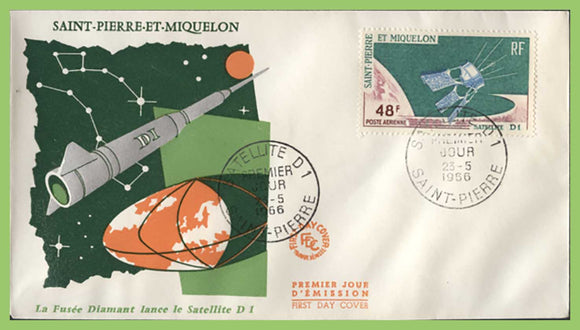 St Pierre et Miquelon 1966 Air. Launching of Satellite D1 First Day Cover