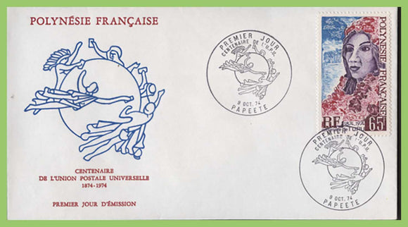 French Polynesia 1974 Centenary of Universal Postal Union on First Day Cover