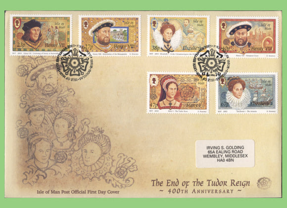 Isle of Man 2003 Tudor Reign set First Day Cover