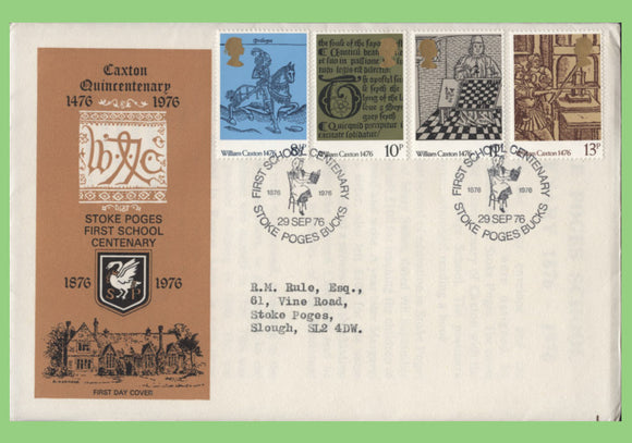 G.B. 1976 Caxton set on Official Stoke Poges School First Day Cover, Stoke Poges