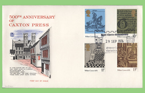 G.B. 1976 William Caxton set on Stuart u/a First Day Cover, Royal Charter, Stow on Wold
