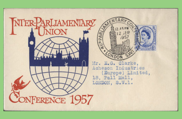 G.B. 1957 QEII 6d Parliamentary Conference First Day Cover, Big Ben London SW1 Cancel