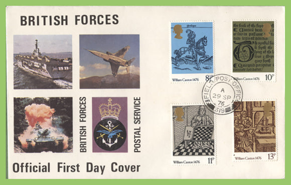G.B. 1976 William Caxton set on u/a Forces First Day Cover, FPO 319