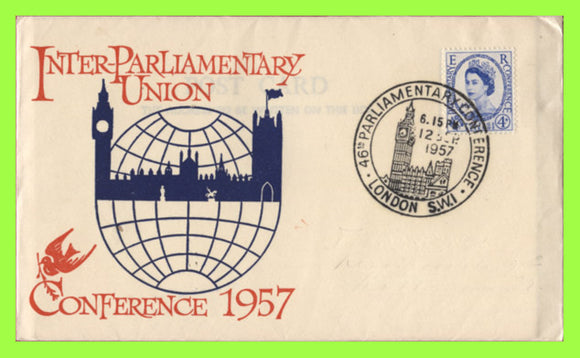 G.B. 1957 Inter Parliamentary Union Conference u/a First Day Cover, Big Ben, London SW1 Cancel